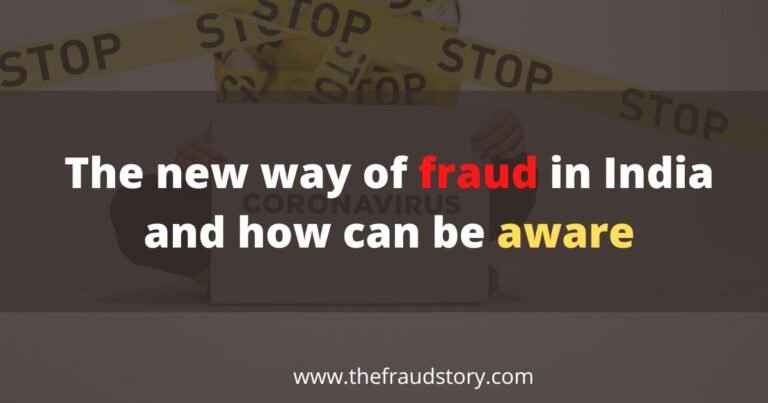 The new way of fraud in India and how can be aware